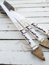 Load image into Gallery viewer, 'believe' Rustic Arrow