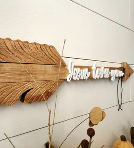 'Jesus Loves' Rustic Arrow