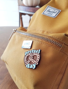 Pretzel Day Pin / Magnet with Hand Painted Lettering