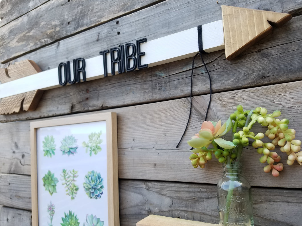 'OUR TRIBE' Rustic Arrow 2.0