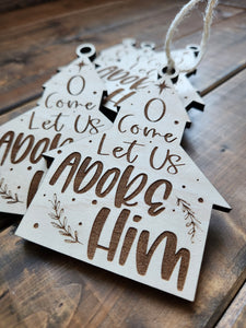 O Come Let Us Adore Him Ornament